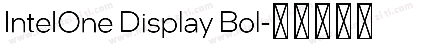 IntelOne Display Bol字体转换